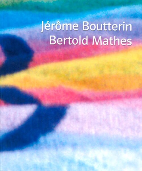 Katalog Cover Jérome Boutterin und Bertold Mathes