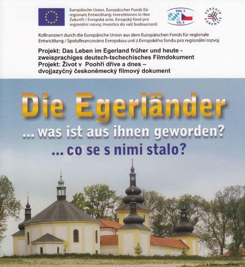 Titelbild des Dokumentarfilms „Die Egerländer … was ist aus ihnen geworden?“ Titelbild des Dokumentarfilms „Die Egerländer … was ist aus ihnen geworden?“